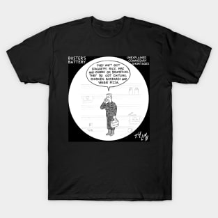 Unexplained commissary shortages T-Shirt